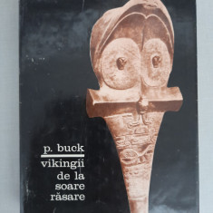 Vikingii de la soare rasare - Peter H. Buck