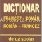 Dictionar Francez - Roman, Roman - Francez De Uz Scolar - I. Popescu
