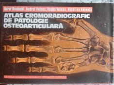 ATLAS CROMORADIOGRAFIC DE PATOLOGIE OSTEOARTICULARA-A. DENISCHI, A. VOINEA, V. VOINEA, N. ROVENTA-305408