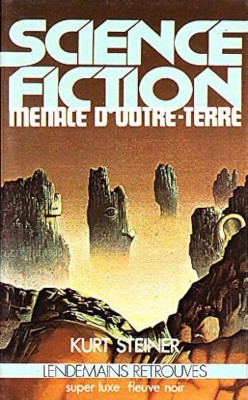 Kurt Steiner - Menace d&amp;#039;outre-terre foto