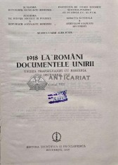 1918 la romani. Documentele Unirii (volumul 8) - 1989 - Stefan Pascu (AH28)