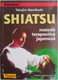 Shiatsu. Metoda terapeutica japoneza &ndash; Tokujiro Namikoshi