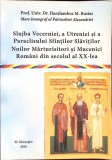 SLUJBA VECERNIEI, A UTRENIEI SI A PARACLISULUI SFINTILOR SLAVITILOR, NOILOR MARTURISITORI SI MUCENICI ROMAN-262478