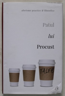 PATUL LUI PROCUST - AFORISME PRACTICE , FILOSOFICE ED. a II - a REVIZUITA de NASSIM NICHOLAS TALEB , 2018 * EDITIE CARTONATA foto