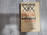 Calvarul vol.2- Anul 1918 de Alexei Nikolaevici Tolstoi