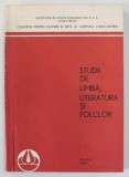 STUDII DE LIMBA , LITERATURA SI FOLCLOR . RESITA , 1969