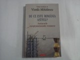 DE CE ESTE ROMANIA ASTFEL? - VINTILA MIHAILESCU