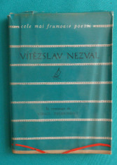 Vitezslav Nezval ? Poezii ( colectia Cele mai frumoase poezii Nr 64 ) foto
