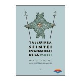 Talcuirea Sfintei Evanghelii de la Matei - sf. Teofilact al Bulgariei