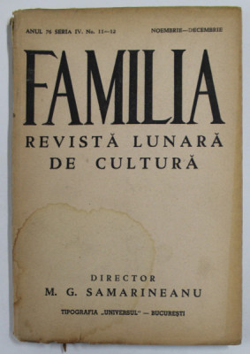 FAMILIA , REVISTA LUNARA DE CULTURA , ANUL 76 , SERIA IV , NR. 11 - 12 , NOIEMBRIE - DECEMBRIE , 1941 foto