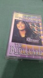 CASETA AUDIO KEVIN COSTNER/ WHITNEY HOUSTON -THE BODYGUARD RARA !!! ORIGINALA