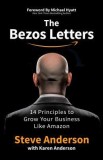 The Bezos Letters: 14 Principles to Grow Your Business Like Amazon