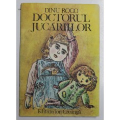 DOCTORUL JUCARIILOR de DINU ROCO , ilustratii de SABIN STEFANUTA , 1985 , PREZINTA HALOURI DE APA