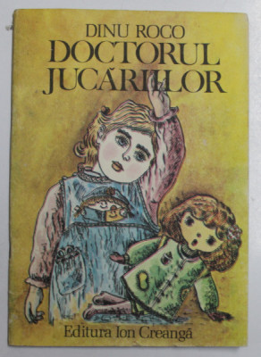 DOCTORUL JUCARIILOR de DINU ROCO , ilustratii de SABIN STEFANUTA , 1985 , PREZINTA HALOURI DE APA foto