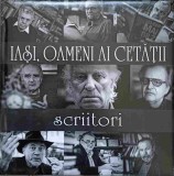 ALBUM: IASI, OAMENI AI CETATII. SCRIITORI-OZOLIN DUSA, LUCIAN VASILIU, IOAN HOLBAN-239553