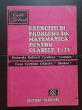 Exerciții și probleme de matematică pentru clasele I-IV - Constantin Basarab, Dumitru Nica