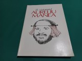 EL, VIZIONARUL AURELIU MANEA / 2000 *58