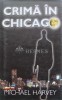 Crima in Chicago - 2007 - Michael Harvey (@C182), Rao
