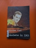 Z&acirc;mbete &icirc;n IAD - Nicolae Vlad