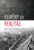 Rem&eacute;ny &eacute;s realit&aacute;s - Magyarorsz&aacute;g - 1945 - Horv&aacute;th Zsolt