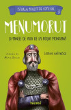 Menumorut și minele de aur de la Roșia Montană - Paperback brosat - Simona Antonescu - Nemira