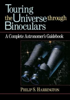 Touring the Universe Through Binoculars: A Complete Astronomer&amp;#039;s Guidebook foto