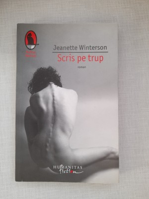 Scris pe trup - Jeanette Winterson foto