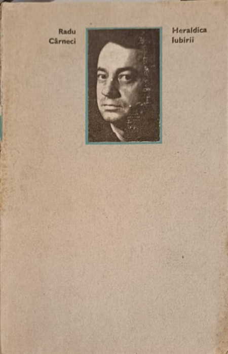 HERALDICA IUBIRII 1963-1973-RADU CARNECI-239290