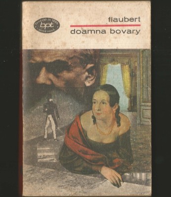 DOAMNA BOVARY - GUSTAVE FLAUBERT - BPT foto