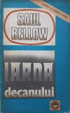 Iarna Decanului - Saul Bellow, Editura Elit-Comentator, 1992, Roman, Beletristica, 320 pagini, Limba Romana
