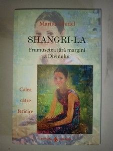 Shangri-la. Frumusetea fara margini a Divinului- Marius Ghidel foto