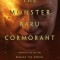 The Monster Baru Cormorant