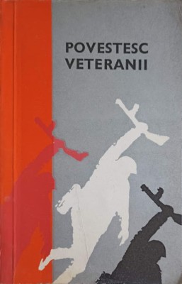 POVESTESC VETERANII-CENTRUL DE STUDII SI CERCETARI DE ISTORIE SI TEORIE MILITARA-252094 foto