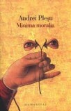 MINIMA MORALIA - ANDREI PLESU