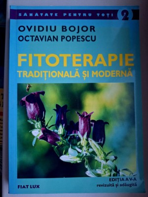 RARA Fitoterapie tradițională și modernă de Ovidiu Bojor și Octavian Popescu foto