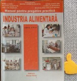 Manual pentru pregatire practica industria alimentara clasa IX-a Mirela Dinu Maria Luminita Nicihta