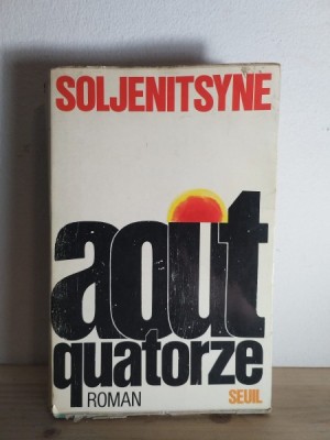 Alexandre Soljenitsyne - Aout Quatorze foto