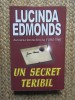 Un secret teribil - Lucinda Edmonds