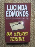 Un secret teribil - Lucinda Edmonds