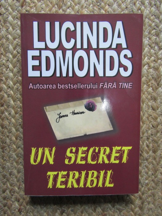 Un secret teribil - Lucinda Edmonds