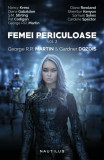 Femei Periculoase (Vol. 2) - Paperback brosat - Gardner Dozois, George R.R. Martin - Nemira