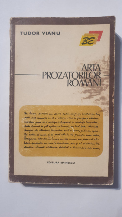 Arta prozatorilor romani, Tudor Vianu, Ed Eminescu 1973, 430 pagini, stare fb