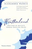 Weatherland | Alexandra Harris, Thames &amp; Hudson Ltd