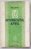 INTUNECATUL APRIL de EMIL BOTTA , 1937 *DEDICATIA AUTORULUI