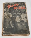 Carte veche TARAS BULBA - Nicolai V. Gogol - editura cultura poporului