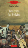 Toamna la Pekin - Boris Vian