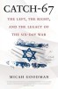 Catch-67: The Left, the Right, and the Legacy of the Six-Day War, 2017