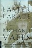 Richard Yates - The Easter Parade, Picador
