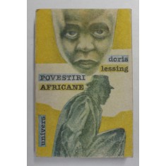 POVESTIRI AFRICANE de DORIS LESSING , 1989