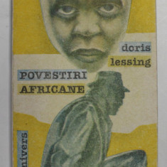 POVESTIRI AFRICANE de DORIS LESSING , 1989